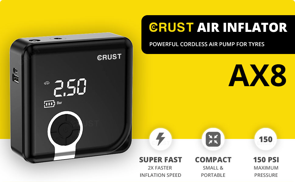 CRUST AX8 Tyre Inflator for Car, Bike, Cycle and More; 150 PSI Portable Cordless Air Pump; 2X Faster Inflation